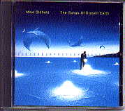 Mike Oldfield - The Songs Of Distant Earth